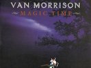 VAN MORRISON - MAGIC TIME - EXCELLENT