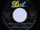 Northern Soul 45 - Georgetta Banks - Sweetly And Completely - Dot - mp3
