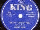 WYNONIE HARRIS: Big Old Country Fool KING R&B 78 V+ Nice HEAR