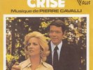 Pierre Cavalli - Crise - Bande Sonore Originale Du Feuilleton (Vinyl, 7