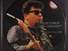 LOS LOBOS: In Concert, Live In U.s.a. 1985 LP (UK, pic disc in PVC sleeve)