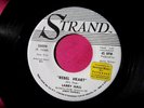 LARRY HALL  Rebel Heart - 60s Teen Promo 45 rpm  Strand 25029  VG++ to Near Mint