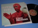 TRIPPING DAISY I AM AN ELASTIC FIRECRACKER LP org 1995 ISLAND promo NM
