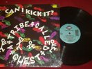 A TRIBE CALLED QUEST - CAN I KICK IT? 1990 COLLECTIBLE JIVE RECORDS LP - 1400-1