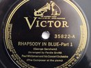 Rhapsody in Blue; Victor #35822 A & B, 1927; George Gershwin with Paul Whitman..