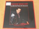 FREDDIE MERCURY / QUEEN LOVE ME LIKE THERE'S NO TOMORROW 12
