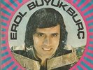 EROL BUYUKBURC superb 70s Turkish trippy psych w/errotic funk on other 45 HEAR