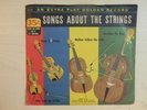 RARE Extra Play Golden Records SONGS ABOUT THE STRINGS 78 RPM 1958
