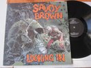 Savoy Brown: Looking In,  Audioph. aktuelles RI von Kotay Music 4520, schwer,FOC