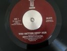 NORTHERN SOUL --  MARVIN HOLMES -- YOU BETTER KEEP HER