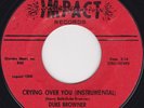 Northern Soul - Duke Browner - Crying over you - US Impact label