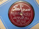 LEROY DALLAS - I'm down now.../Jump little children, jump - SIW 522 - BLUES 78