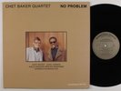 CHET BAKER QUARTET No Problem STEEPLECHASE LP NM denmark audiophile