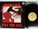 METALLICA KILL 'EM ALL VERTIGO 838 142-1 EU VINYL LP