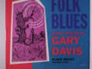 REV. GARY DAVIS, ETC: Folk Blues LP Sealed (Mono, non-gatefold, disc still seal