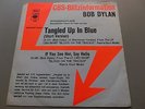 BOB DYLAN TANGLED UP IN BLUE / IF YOU SEE HER SAY HELLO RARE PROMO SINGLE 7