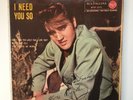 Elvis Presley ORIGINAL EP ITALY I NEED YOU SO - EP - 1957