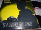 DENNIS BROWN   IF I FOLLOW MY HEART- STUDIO 1 -REGGAE, 33RPM, VG+
