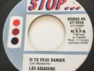 GARAGE PUNK R&B Les Assassins SI TU VEUX DANSER Stop 45 rare French Canadian MOD
