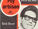 RARE   ROY ORBISON HOLLAND 45 single: You're my baby/Rock house