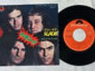 SLADE CUM ON FEEL THE NOISE POLYDOR DP 1905 Japan MONO VINYL 7