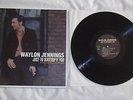 WAYLON JENNINGS. (Just To Satisfy You) BUT is 'DON'T THINK TWICE a rare 1970 LP