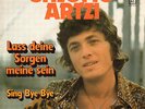 SHLOMO ARTZI - LASS DEINE SORGEN/SING BYE BYE - DECCA D 29 247 PROMO