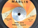 MOD SOUL 45 - FREDDY SCOTT - POW CITY /QUIET TIME Marlin PROMO Funk M- Hear