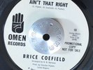 NORTHERN SOUL 45 - BRICE COEFIELD AINT THAT RIGHT /JUST ONE PROMO RARE VG++ Hear