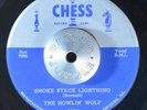 BLUES 45 - THE HOWLIN' WOLF - SMOKE STACK LIGHTNING /YOU CAN'T BE BEAT M- HEAR