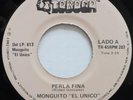 MONGUITO EL UNICO PERLA FINA / LOS SECRETOS DEL AMOR 45 HEAR