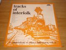 'Tracks of Interfolk' inc. Tucker Zimmerman , Wizz Jones ORIG 1970s FOLK LP Mint