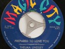Thelma Lindsey - Prepared To Love You - Magic City - Orig - Mod/N.Soul