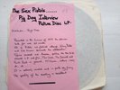 Sex Pistols - Pig Dog Interview LP Vinyl White Label Punk 1977 Johnny Rotten