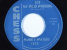 Blues 45 MUDDY WATERS Got My Mojo Working CHESS HEAR