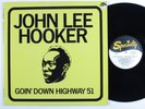 JOHN LEE HOOKER Goin Down Highway 51 SPECIALTY LP NM/VG++