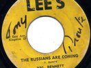 VAL BENNETT   THE RUSSIANS ARE COMING   LEE'S GOOD CON 