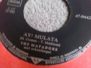 SINGLE--THE MATADORS--AY   MULATA--1963--RAR