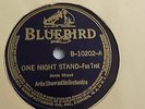Artie Shaw - 78rpm single 10-inch – BLUEBIRD #B-10202 One Night Stand