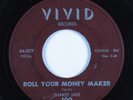 R&B Blues 45 SHAKEY JAKE Roll Your Money Maker VIVID HEAR