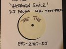 The The Uncertain Smile W/L DJ Promo 7
