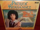Patrick Hernandez - Born To Be Alive - Rare RCA First Press LP Great - L2
