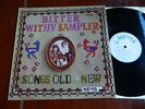 BITTER WITHY 1st LP -SAMPLER - NEVIS NEV.R005 -SCOTTISH FOLK -TICH FRIER -Ex+/Ex