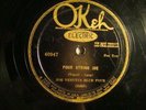 78 : OKEH 40947- JOE VENUTI BLUE FOUR -FOUR STRING JOE /PENN BEACH BLUES  -E/E-