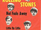 ROLLING STONES * Not Fade Away 