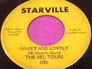 RARE NORTHERN SOUL 45 - THE DEL TOURS - SWEET AND LOVELY - STARVILLE