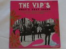 RARE FRENCH EP THE V.I.P'S/WHAT THAT SOUND/FONTANA 460.238/COME ON UP.FANTASTIC