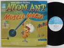 ATOM ANT In Muscle Magic HBR LP