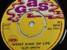 SLIM SMITH: WHAT KIND OF LIFE-UK PAMA GAS 7