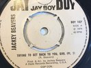 Jackey Beavers - Trying To Get Back To You Girl (Jay Boy)
